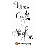 Script Text Decoration Die Cry Sigh Svg vector
