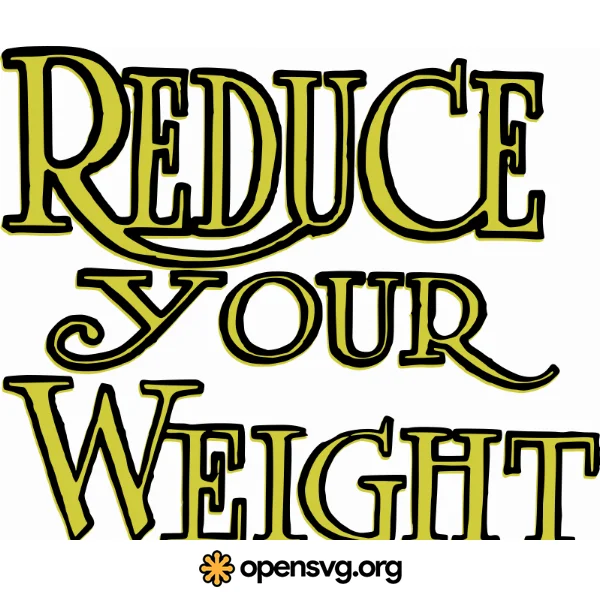 Reduce Your Weight Typography Text